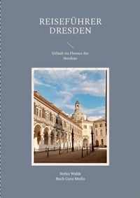 Reiseführer Dresden von Stefan Wahle